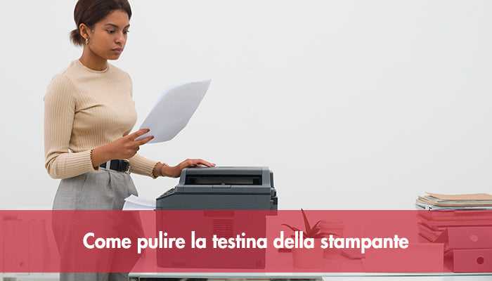 Come pulire la testina della stampante?